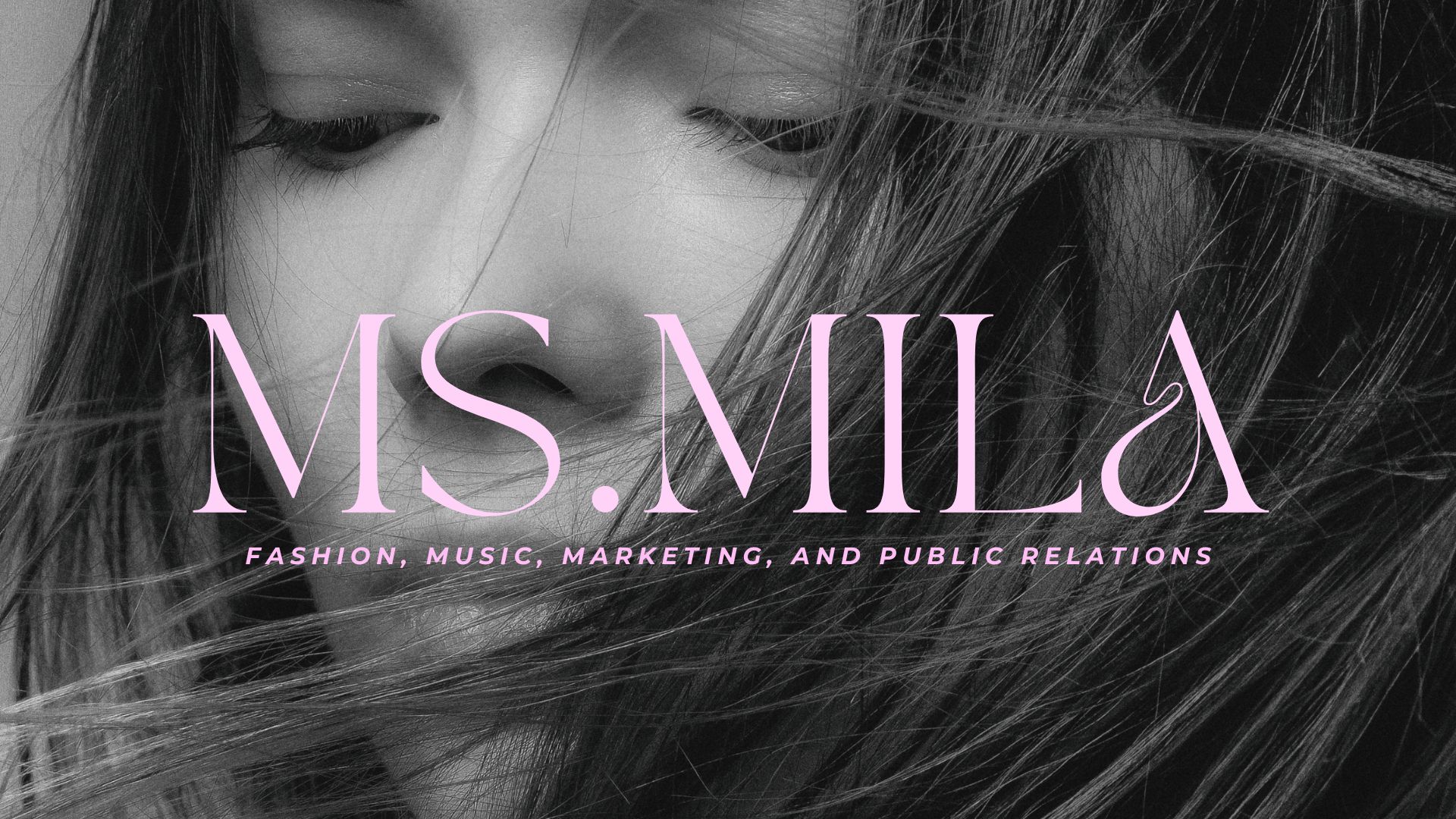 Mila — Fashion, Music, Marketing, and PR